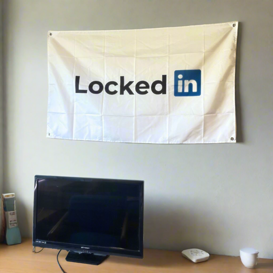 Locked In flag displayed in a college dorm room