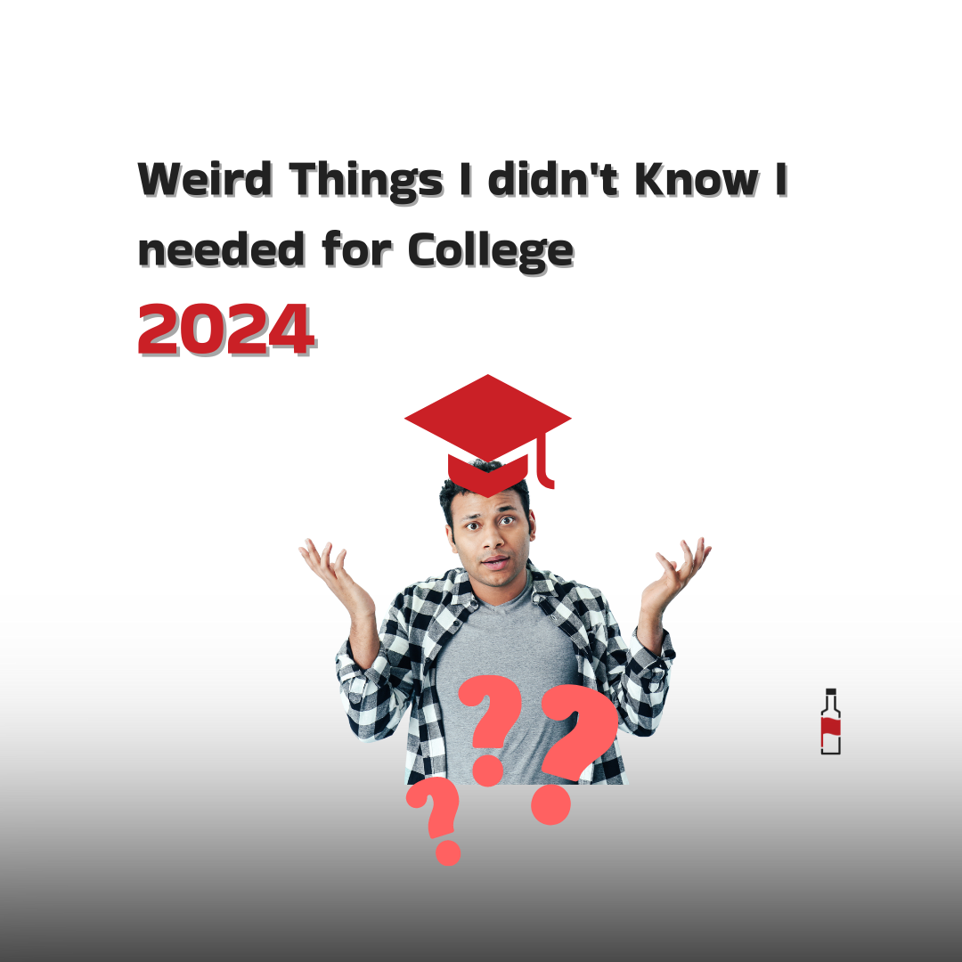 Weird Things I didn't Know I needed for College 2024
