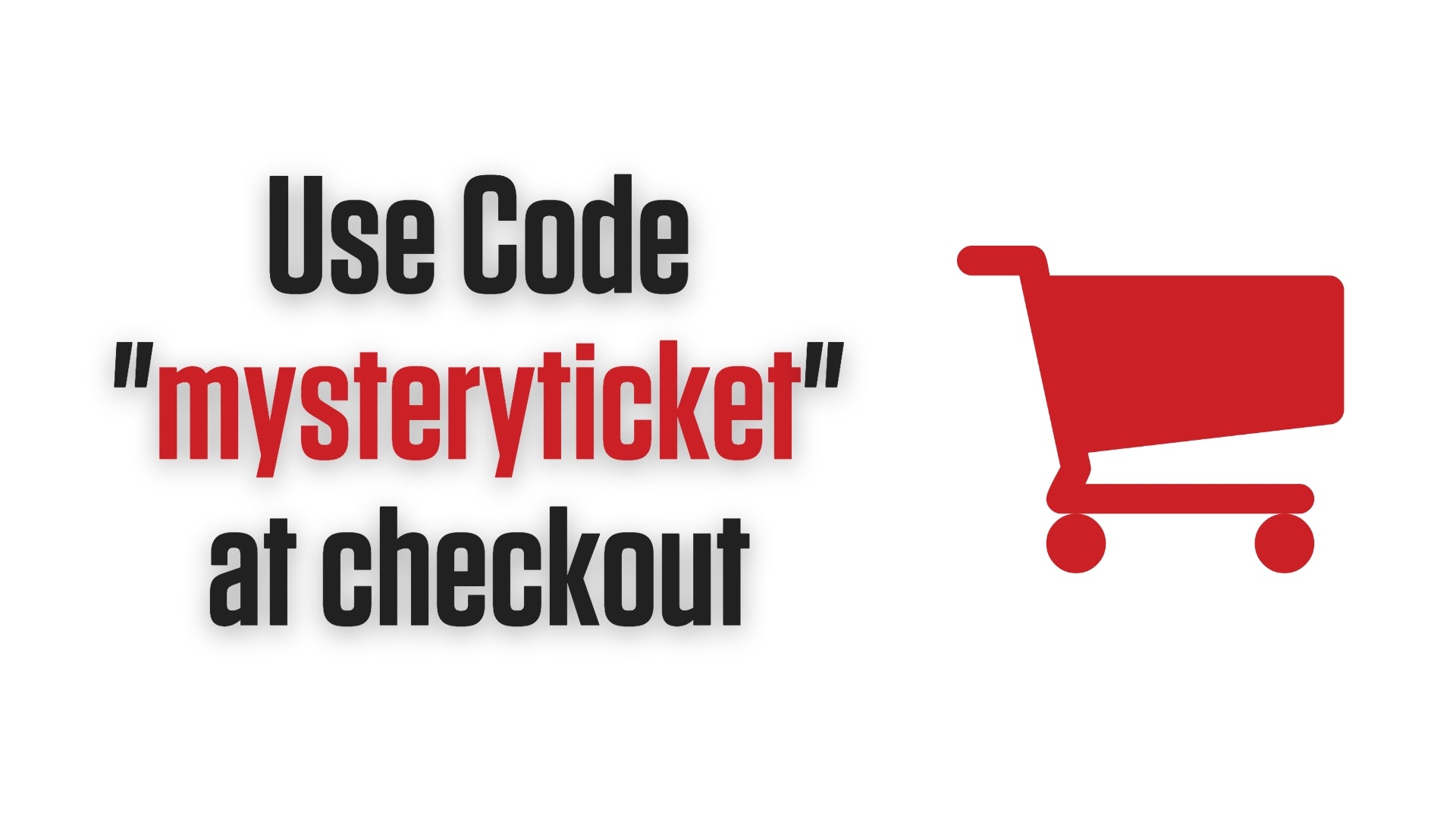 Mystery Ticket Checkout Code