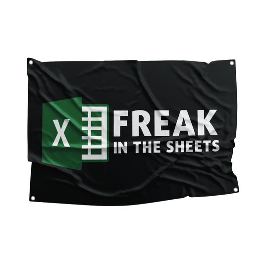 Black flag with a clever pun 'Freak in the Sheets' featuring a green Excel icon, perfect for finance and spreadsheet enthusiasts