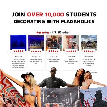 Join over 10,000 students decorating with Flagaholics flags, including the exciting Young Thug and Trump Flag featuring high ratings and positive feedback for adding a unique and adventurous touch to their rooms.
